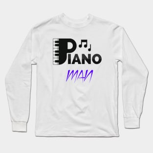 Piano man Long Sleeve T-Shirt